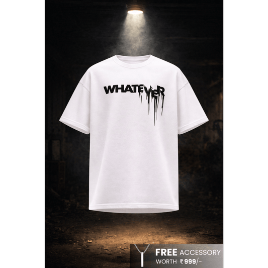 WHATEVER Oversized T-Shirt - White - THE MEN THING