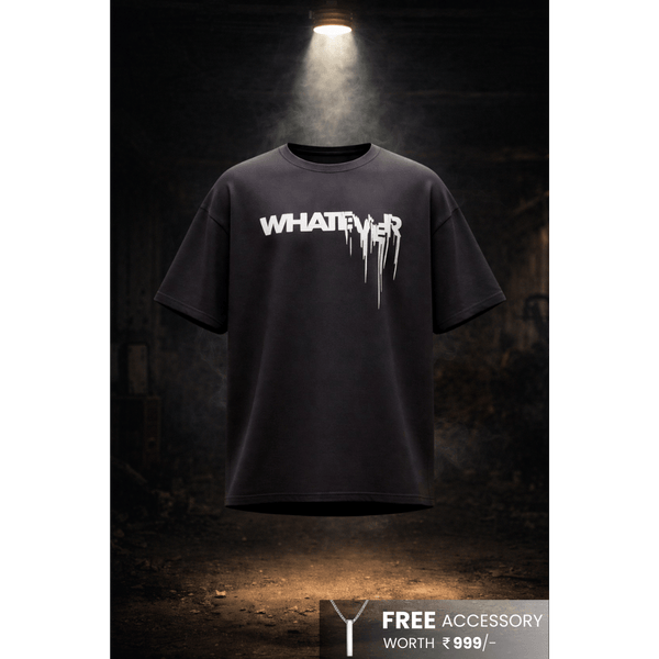 WHATEVER Oversized T-Shirt - Black